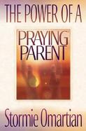 The Power of a Praying Parent cover