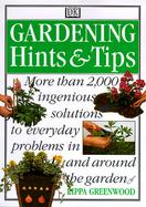 Gardening Hints and Tips: More Than 2000 Ingenious Solutions to Everyday Problems in And... cover