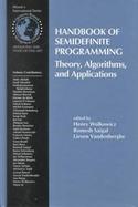 Handbook of Semidefinite Programming Theory, Algorithms, and Applications cover