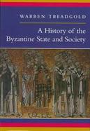 A History of the Byzantine State and Society cover