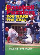 Baseball Puzzlers You Make the Call cover