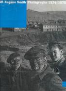 W. Eugene Smith Photographs 1934-1975 cover
