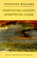 Something Cloudy, Something Clear cover