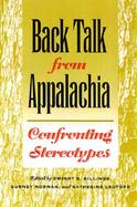 Back Talk from Appalachia Confronting Stereotypes cover