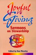 Joyful Giving Sermons on Stewarship cover