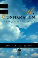 My Confirmation A Guide for Confirmation Instruction cover