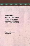 Machine Cryptography and Modern Cryptanalysis cover