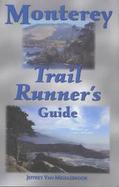 Monterey Trail Runner's Guide cover