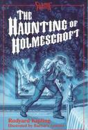The Haunting of Holmescroft cover