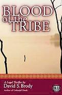 Blood of the Tribe A Legal Thriller cover