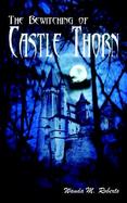 The Bewitching Of Castle Thorn cover