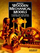 Making Wooden Mechanical Models cover