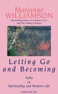 Letting Go and Becoming: Talks on Spirituality and Modern Life cover