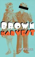Brown Harvest cover