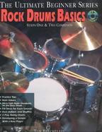Rock Drums Basics, Steps One and Two Combined cover