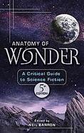 Anatomy Of Wonder A Critical Guide To Science Fiction cover