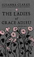The Ladies of Grace Adieu And Other Stories cover