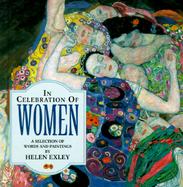 In Celebration of Women: A Selection of Words and Paintings cover