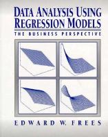 Data Analysis Using Regression Models: The Business Perspective cover