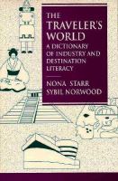 The Traveler's World A Dictionary of Industry and Destination Literacy cover