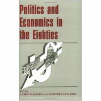 Politics and Economics in the Eighties cover