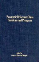 Economic Reform in China Problems and Prospects cover