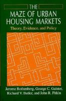 The Maze of Urban Housing Markets Theory, Evidence, and Policy cover