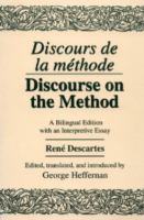 Discourse De LA Methode-Discourse on the Method A Bilingual Edition With an Interpretive Essay cover