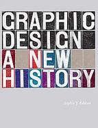 Graphic Design A New History cover