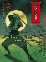 Brilliance of the Moon: Scars of Victory Episode 6 (Tales of the Otori) cover