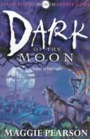 Dark of the Moon (Hodder Silver Series) cover