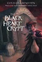 The Black Heart Crypt : A Haunted Mystery cover