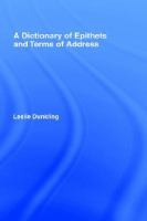 A Dictionary of Epithets and Terms of Address cover