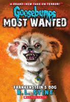 Goosebumps Most Wanted #4: Frankenstein's Dog cover