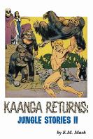 Kaanga Returns : Jungle Stories II cover