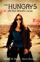 The Hungry 5 : All Hell Breaks Loose cover