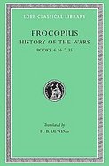 Procopius History of the Wars; Secret History  Books Vi-Vii, Gothic War (volume4) cover
