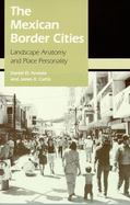 The Mexican Border Cities Landscape Anatomy and Place Personality cover