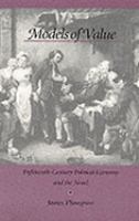 Models of Value Eighteenth-Century Political Economy and the Novel cover