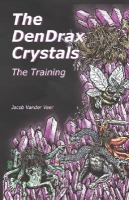 The DenDrax Crystals The Training cover