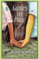 Games We Play-A Novel : The Quall Trilogy - Book One cover