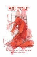 Big Pulp : Interrogate My Heart Instead cover
