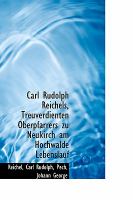 Carl Rudolph Reichels, Treuverdienten Oberpfarrers Zu Neukirch Am Hochwalde Lebenslauf cover