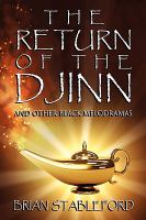 The Return of the Djinn and Other Black Melodramas cover