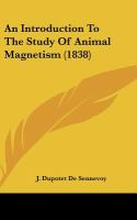 An Introduction To The Study Of Animal Magnetism (1838) cover