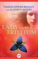 Lady of the Trillium cover