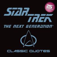 Star Trek Classic Quotes : The Next Generation-Mini Edition cover