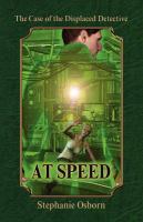 The Case of the Displaced Detective : At Speed cover