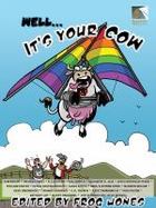 Well... It's Your Cow : An Anecdotal Anthology cover