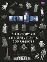 Doctor Who: a History of the Universe in 100 Objects cover